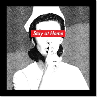 Nurse Stay Home Posters and Art